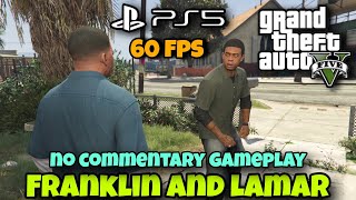 GTA V (PS5) 60 fps gameplay (no commentary) || Franklin and Lamar || FESSURA GAMING ||