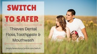 NonToxic Home - Switch to Safer Product: Dental Care