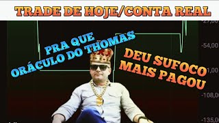 ESTAMOS MELHORANDO  - ESTRATÉGIA MELHOR QUE ORÁCULO DO THOMAS / ORÁCULO DO TRADE