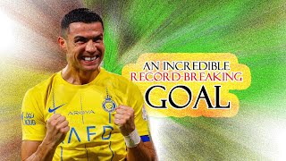 Cristiano Ronaldo scored an incredible record breaking goal