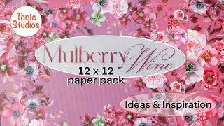 Tonic Studios Mulberry Wine Paper Pack Ideas