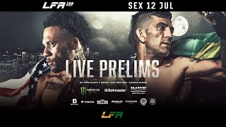 LFA 188 - Prelims (Ao Vivo)