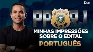 PP RJ: Minhas Impressões do Edital - Língua Portuguesa - por Prof. Alexandre Soares!