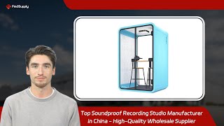 Top Soundproof Recording Studio Manufacturer in China - High-Quality Wholesale Supplier