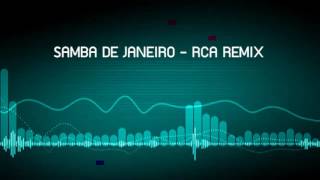 SAMBA DE JANEIRO - 3 cha RCA REMIX