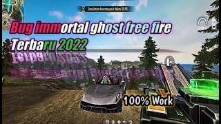 Bug free fire terbaru yang jarang diketahui | Bug immortal ghost free fire 2022 | 100% work