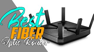 Best Fiber Optic Router In 2024