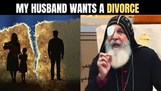 MY HUSBAND WANTS A DIV0RCE. WHAT SHOULD I DO?