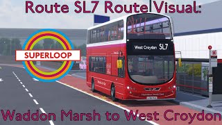 Route SL7 Route Visual: Waddon Marsh to West Croydon | Croydon Roblox