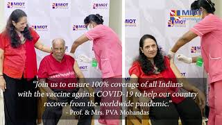 Founder & Chairman of MIOT Hospitals being vaccinated against COVID-19 on Feb 10 2021