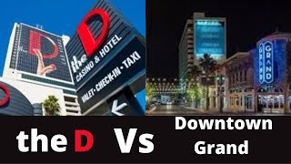 The D or Downtown Grand for your next Fremont Street Vacation