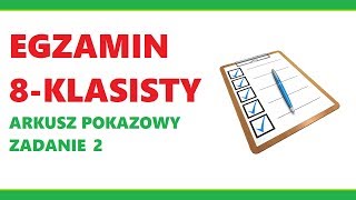 Zadanie 2 | Matematyka - Egzamin 8-klasisty | Arkusz Pokazowy