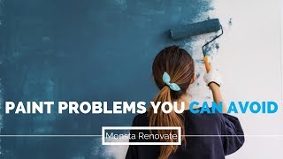 Common Paint Problems That Are Avoidable