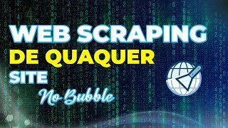 Como fazer web scraping de qualquer site no bubble