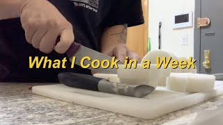 What I Cook in a Week