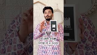 Experience Luxury with 1 Lakh Attar by DropOfAScent | Long-Lasting, Alcohol-Free Fragrance #ittar