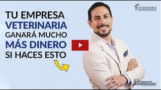 RETO: DE VETERINARIO A EMPRESARIO | ACCEDE HOY MISMO