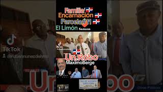 🇩🇴🇩🇴ROBO PARCELA#11.EL LIMON 🇩🇴SAMANA 🇩🇴🎙️📺