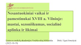 Nesantuokiniai vaikai ir pamestinukai XVIII a. Vilniuje