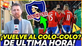 😱¡QUIERE VOLVER AL CACIQUE!!💥 ¡EL PRESIDENTE YA DIO LA RESPUESTA! ULTIMAS NOTICIAS COLO COLO DE HOY