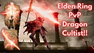 Elden Ring PvP Invasions : Dragon Cultist Build!! (Patch 1.10)