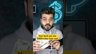 Apka bank apko 5000rs/day dega abse #finance #ytshortsindia finance