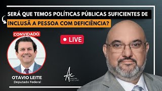 SERÁ QUE TEMOS POLÍTICAS PÚBLICAS SUFICIENTES DE INCLUSÃO DA PESSOA COM DEFICIÊNCIA?