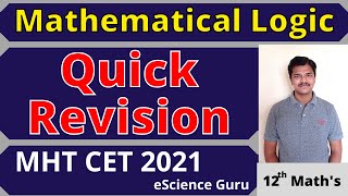 Mathematical Logic | Quick Revision || Class 12 HSC | MHT CET 2021 | JEE