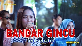 BANDAR GINCU - IIS ROHATIN || PRADANA NADA 19 APRIL 2024 BLOK TEGALAN DS. JAMBLANG