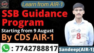 SSB Guidance Program by Sandeep CDS AIR-1 | Contact : 7742788817 for Registration | IMA | AFA | INA