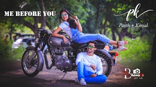 | Me Before You | Prewedding | Parth & Kinjal | Bhavani Studio | 2021 |