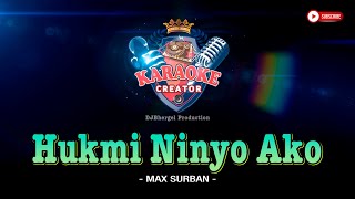 HUKMI NINYO AKO || Max Surban || KARAOKE COVER PH #cover #karaoke #lyrics #coversong #coverph #yt