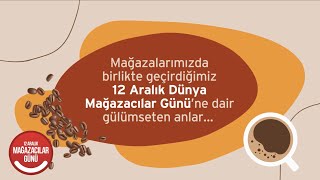 12 Aralık Dünya Mağazacılar Günü