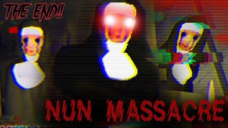 AFTER 4 MONTHS, ITS TIME TO END THIS!! (Nun Massacre - ENDING)