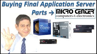 High-End Application Server Build, part 1:  Going to Micro Center for Critical Parts