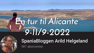 En tur til Alicante, Paradis og Hundestranden 9-11/9-2022