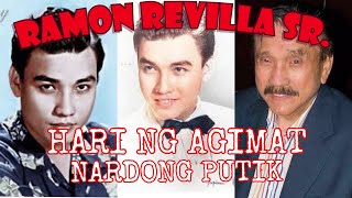 Sino Nga Ba Si RAMON REVILLA “Hari Ng Agimat" “Nardong Putik” | A Tribute