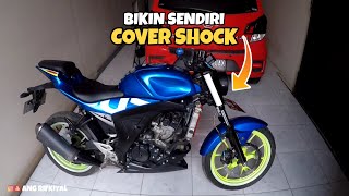 Membuat Cover Shock dari Pipa PVC 🔥 Suzuki GSX R150