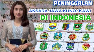 PRASASTI/PENINGGALAN AKSARA KAWI DI BERBAGAI PROVINSI INDONESIA