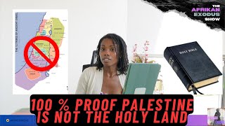 100% Proof Palestine is NOT the Holy Land