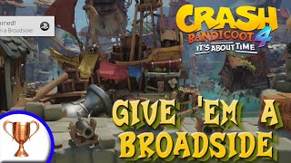 Give 'Em a Broadside Trophy│Crash Bandicoot 4: It's About Time