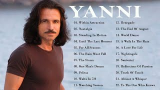 Best Songs of Yanni 2022 | Yanni | Best Instrumental Music