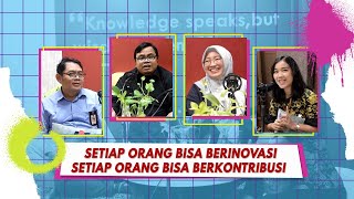 Obrolan Eps. #9: Setiap Orang Bisa Berinovasi, Setiap Orang Bisa Berkontribusi