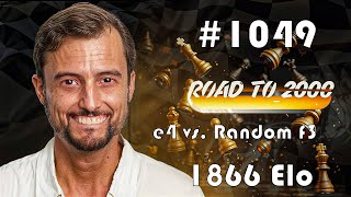 Road to 2000 #1049 - 1866 ELO - Chess.com Blitz 3+0 - e4 vs. Random f3