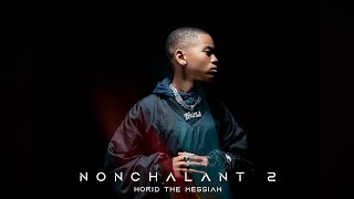 Horid The Messiah - n o n c h a l a n t 2 (Official Music Video)