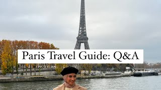 Paris Travel guide: Q&A