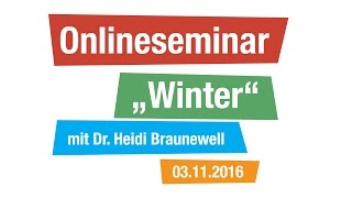 Vortrag "Winter" mit Dr. Heidi Braunewell