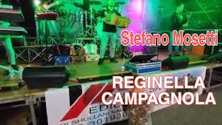 Stefano Mosetti Esibizione Live -Reginella Campagnola