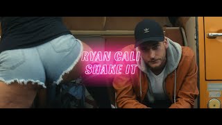 Ryan Cali - Shake It (Official Music Video)