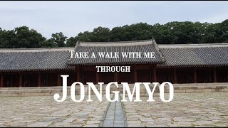 세계문화 유산 종묘 산책하기 Stroll through Jongmyo, UNESCO World Heritage